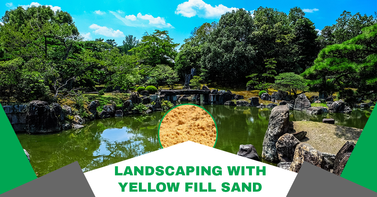 Landscaping With Yellow Fill Sand